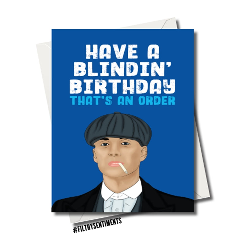 Filthy Sentiments ¨C Peaky Blinders Birthday Card