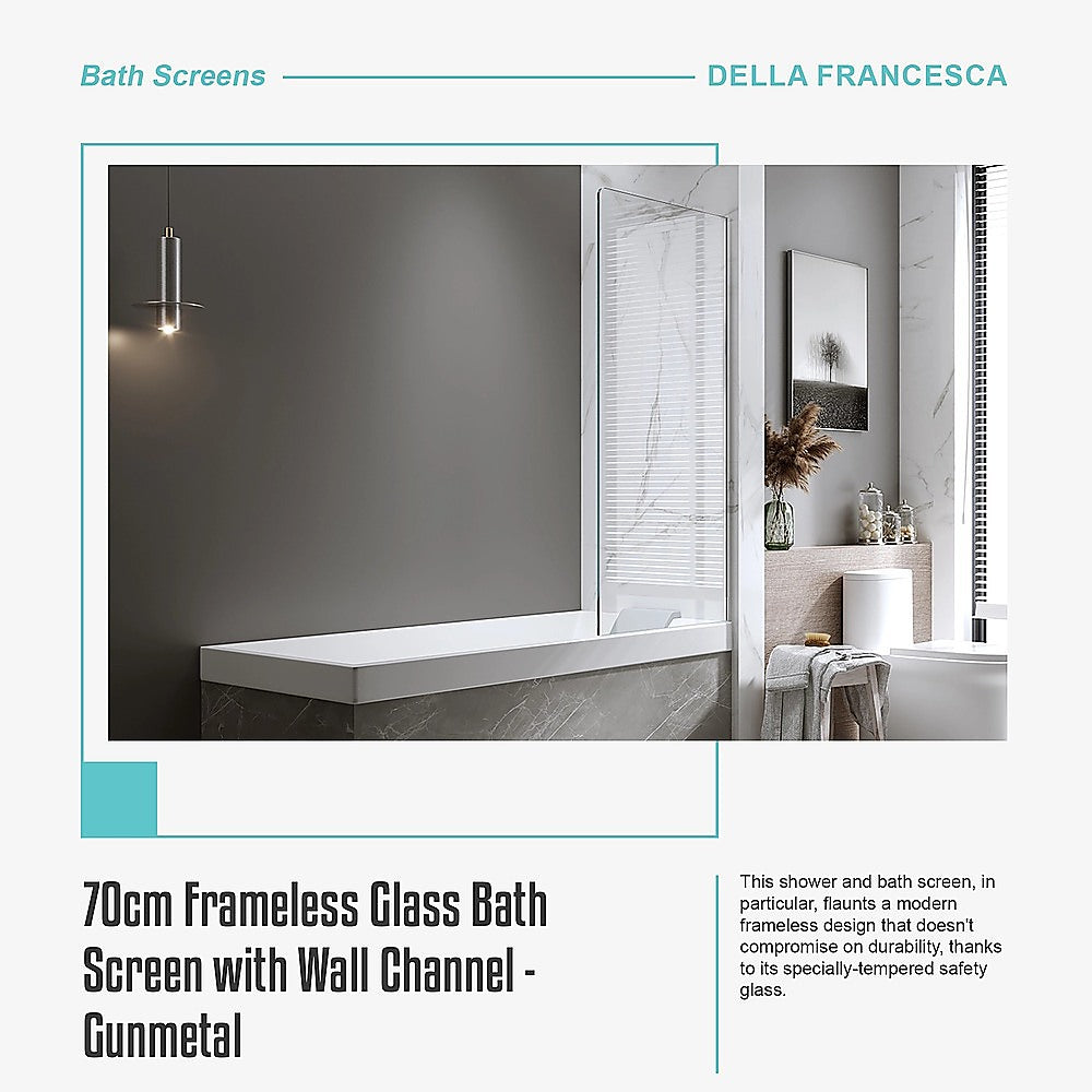 70cm Frameless Glass Bath Screen with Wall Channel - Gunmetal